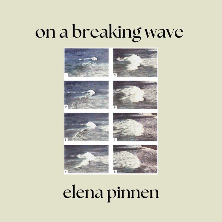 'On a Breaking Wave': the poetry book by Elena Pinnen is available via The Los Angeles Press