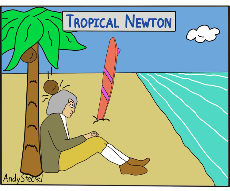 Tropical Newton | Cartoon: Andy Steckel