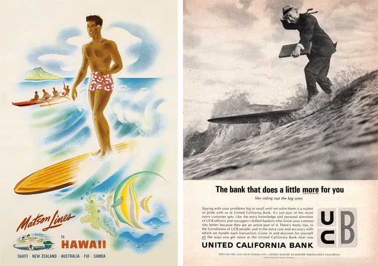 Matson Lines and United California Bank: surfing as a way to sell travel dreams and banking services